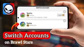 How to Switch Accounts in Brawl Stars