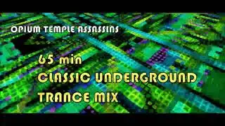 65 min classic underground trance mix