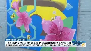 &lsquo;The Giving Wall&rsquo; mural unveiled at downtown Wilmington