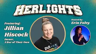 🍺 EP 287: A Bar of Their Own's Jillian Hiscock