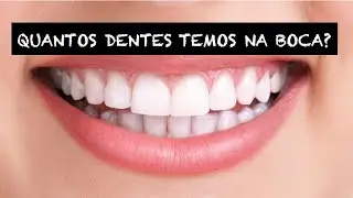 Quantos Dentes tem na Boca? Decíduos (
