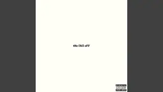The Fall Off