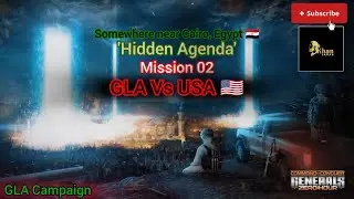 Command & Conquer: Generals &ndash; Zero Hour | GLA Vs USA | Hidden Agenda - Cairo, Egypt | Mission 02