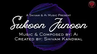Sukoon Junoon | Tu Hai Mera Sukoon, Mera Junoon | Heart Touching Romantic Song | New Hindi Song 2025