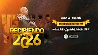 🔴 Recibiendo el 2026 | Vigilia de fin de Año