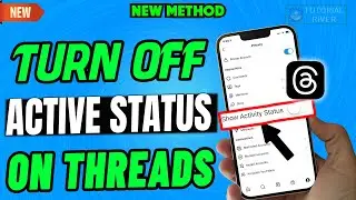 How to Turn Off Active Status on Instagram Threads