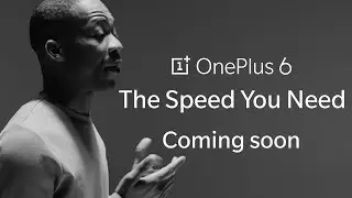 Humanity's fascination with Speed | OnePlus 6 The Speed You Need | Coming Soon