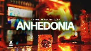 Anhedonia | Artur Marciniszyn | Audiostory