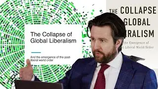 Philip Pilkington: The Collapse of Global Liberalism (Lecture with Slides)