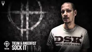 Tieum & Angerfist - Sock it