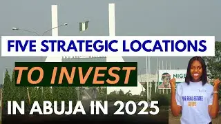 Top locations to position as an Investor in Abuja real estate #realestateinabuja #investinnigeria