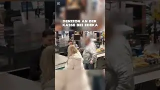 DENIZON AN DER KASSE #deniz #edeka #viral #fyp #tralalerotralala