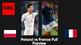 PREVIEW FOR FRANCE VS. POLAND: Can Lewandowski give France's backline trouble. I SBC World Cup Show