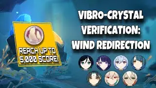 Vibro-Crystal Verification: Wind Redirection (Tips and Gameplay)