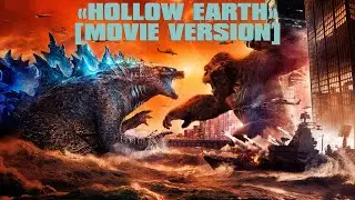 Godzilla vs. Kong - Hollow Earth [Movie Version] (Unreleased Track)