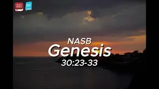 Genesis 30:23&ndash;33 &ndash; &ldquo;Birth of Joseph&rdquo; (NASB) Lyrical Music Video