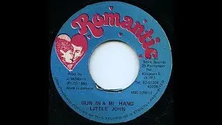 Little John - Gun In A Mi Hand