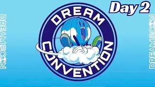 DreamCon 2025 (Day 2) Full Stream