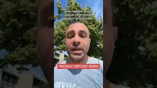 ‼️Presale Deposit Risks #presales #buyingahome #vancouver #vancouverrealestate #condos