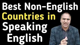 Top Non-English-Speaking Countries with High English Proficiency