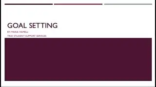 Goal Setting - TRIO Student Support Services