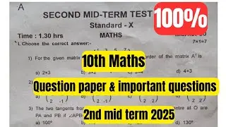10th Maths question paper & Top 10 important questions-2nd mid term 2025