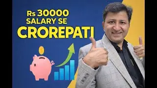 RS 30000 Salary Se Crorepati ₹30,000 सैलरी से करोड़पति