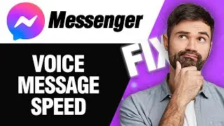 Как исправить скорость отправки голосовых сообщений в приложении Messenger | Простое и быстрое ре...