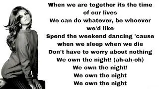 Selena Gomez & The Scene - We own the night (feat. Pixie Lott) (lyrics)