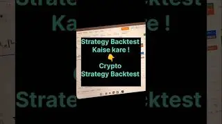 Strategy Backtest Kaise Kare? Kaha Kare? #crypto #tradingstrategy #strategybacktest