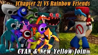 [Chapter 2] CYAN & New Yellow VS All Rainbow Friends Sings Friends To Your End (CYAN x Yellow Join)
