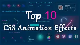 Top CSS Effects | Latest Awesome CSS Animation Effects 2022