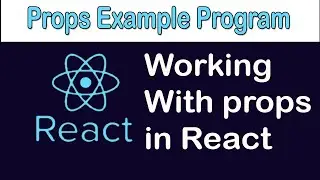 React Props Example program | Working with Props | React Turial in hindi props example proram