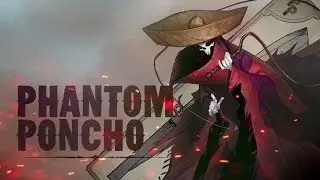 Secret ponchos - Phantom poncho