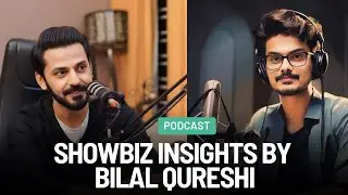 Bilal Qureshi Bold opinion on Showbiz, Award shows and Imran Khan | Full Podcast