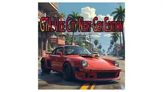 GTA: Vice City Next-Gen Edition
