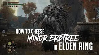 How to Cheese East Minor Erdtree in Elden Ring (Easy Kill)