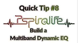 Build a Multiband Dynamic EQ - Quick Tip #8