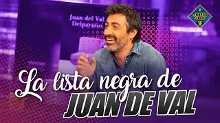 La lista negra de Juan del Val - El Hormiguero