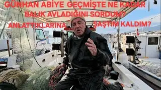 Сколько рыбы вы поймали в прошлом, рыбак Гюнхан Аби?