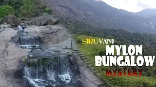 Siruvani - Mylone Bungalow Mystery