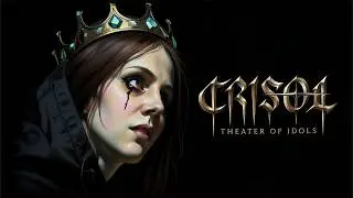 Crisol: Theater of Idols | Кровавый шутер - хоррор | Начало