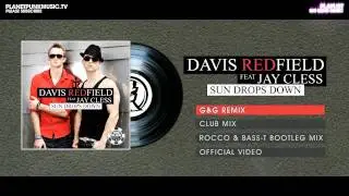 Davis Redfield feat Jay Cless - Sun Drops Down - G&G Remix