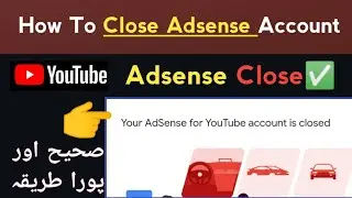 How To close Adsense Account /Delete YouTube dsense /Google Adsense Account close kaise kare