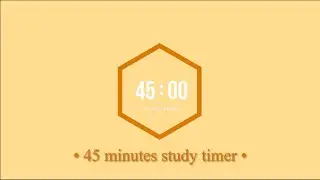 45 Minutes Study Timer | Motivation Timer, Study Time Calculator, 45 Minutes Pomodoro