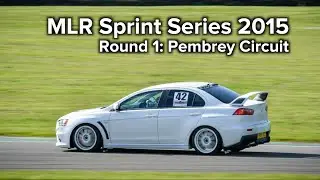 Pembrey Circuit - (Round 1) - 2015 MLR Sprint Series [Evo X]