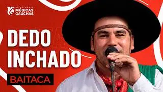 DEDO INCHADO - BAITACA (VIDEOCLIPE DVD REFORMANDO A MULHER VÉIA) | MÚSICA GAÚCHA