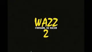 Marshal De Rocka A.k.a Янжинлхам -Wazzaa /two/