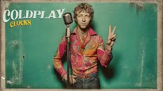 Coldplay - Clocks (1960's Psychedelic Rock Version AI Cover) + More 60s Covers