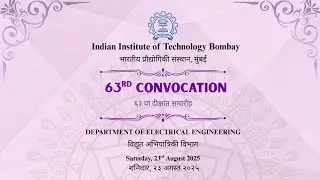 63rd CONVOCATION || Department of Electrical Engineering-2025